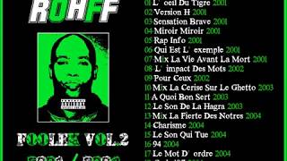 Rohff  Foolek Vol2  0104 MIXTAPE [upl. by Josy]