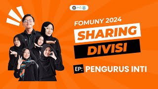 SHARING DIVISI  Pengurus Inti FOMUNY 2024 [upl. by Kellen]