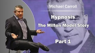 Hypnosis NLP  The Milton Model Story part 1 [upl. by Marcin]