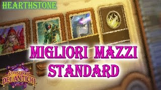 Hearthstone ITA Migliori Mazzi Standard Meta snapshot [upl. by Ssecnirp867]