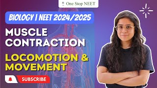 Muscle Contraction  Locomotion and Movement  NEET 2024  Komal Maam  One Stop NEET [upl. by Minette971]