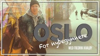 Fredrik Kvaløy – Oslo for nybegynnere [upl. by Akibma]