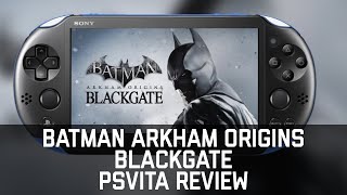 Batman Arkham Origins Blackgate PSVita Review [upl. by Carmena]