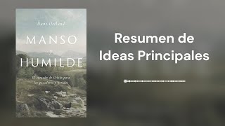 Manso y Humilde Audiolibro  Dane Ortlund  Resumen de Ideas Principales [upl. by Garlinda604]