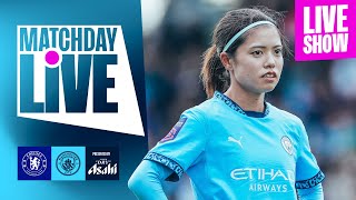 CITY TRAVEL TO CHELSEA IN TOP OF THE TABLE CLASH  Womens Super League  MatchDay Live [upl. by Gargan]