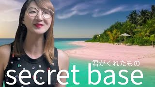 secret base 君がくれたもの～ [upl. by Eimac]