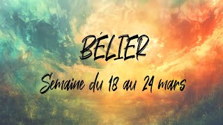 ♈ BÉLIER ♈  Semaine du 18 au 24 mars  Équinoxe de Printemps [upl. by Notloc]