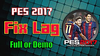 PES 2017 How to Fix Lag Best Solutions [upl. by Marilou]