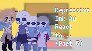 Depressive Ink Au React to  AfterDeath CrossMare DustBerry  EspEng  5 [upl. by Atilrak]