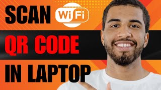 How to Scan WIFI QR Code with Laptop 2024 [upl. by Lyda]