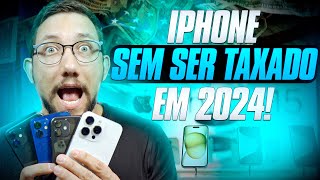 IMPORTAR IPHONE DOS EUA SEM SER TAXADO AINDA É POSSÍVEL EM 2024 [upl. by Erdreid893]