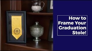 How to Frame Your Graduation Stole [upl. by Abramson193]