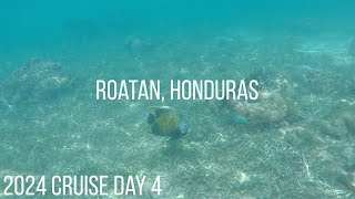 Beach Day at Roatan Honduras  2024 Cruise Day 4 [upl. by Hufnagel]