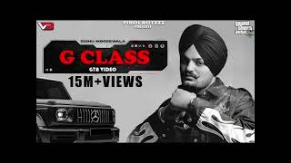 G CLASS  G CLASS SIDHU SONG OFFICIAL MUSIC  SIDHU MOOSE WALA  SIDHU MOOSE WALA SONG [upl. by Kelwin]