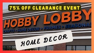 75 OFF HOBBY LOBBY HOME DECOR  PLUS NEW EASTER ITEMS  clearance hobbylobby affordabledecor [upl. by Ellerehc67]