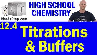 124 Titrations and Buffers  High School Chemistry [upl. by Noedig]