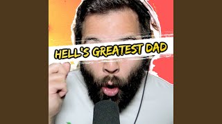 Hells Greatest Dad [upl. by Ollecram107]