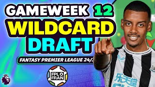 FPL GW12 WILDCARD DRAFT  Fantasy Premier League 2425 [upl. by Godfree121]