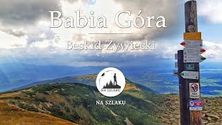 Babia Góra  Slaná voda szlak ze Słowacji [upl. by Liana]