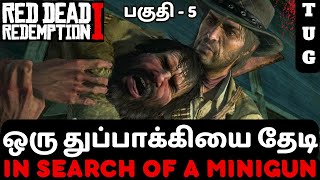 RED DEAD REDEMPTION 1 TAMIL  PART 5  IN SEARCH FOR A GUN [upl. by Ysnil]