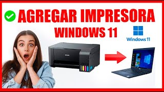 COMO AGREGAR IMPRESORA EN WINDOWS 11 [upl. by Inaleon]