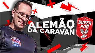 PODCAST COM ALEMÃO DA CARAVAN [upl. by Arikahc]