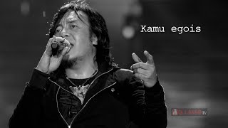 KAMU EGOIS  Arilasso Video Lirik UnMixed Version [upl. by Yvehc796]