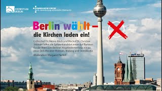 Berlin wählt  die Kirchen laden ein zur Diskussion [upl. by Adnawyek]