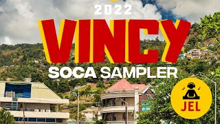 2022 VINCY SOCA SAMPLER quotVINCY SOCA MIX 2022quot  DJ JEL [upl. by Theresa323]