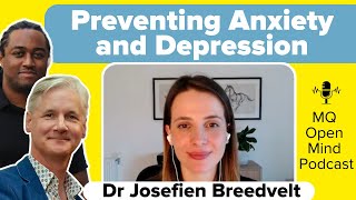 Dr Josefien Breedvelt amp Preventing Anxiety and Depression [upl. by Mackler]