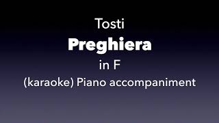 Preghiera Tosti in F Piano accompanimentkaraoke [upl. by Doralin]