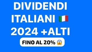 🇮🇹💶 LE 7 AZIONI ITALIANE CHE PAGANO DI PIÙ NEL 2024 💶🇮🇹 [upl. by Weisman]