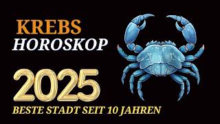 KREBS JAHRESHOROSKOP FÜR 2025 [upl. by Rizzi]