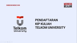 KIP KULIAH TELKOM UNIVERSITY [upl. by Marleah509]