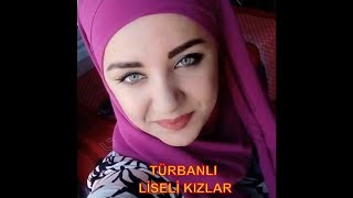 Liseli Kızlar En Güzel Resim Ve Görüntü 2019  Liseli Türbanlı Genç Kız Foto [upl. by Chaffinch]