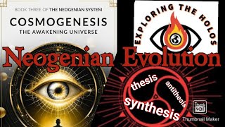 Evolution Introduction to Cosmogenesis neogenian [upl. by Olen]