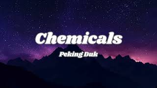 Peking Duk  Chemicals Official Audio  Short Version [upl. by Alcinia607]