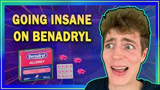 TRIPPING ON 𝗕𝗘𝗡𝗔𝗗𝗥𝗬𝗟  Dangers of Diphenhydramine 𝐃𝐏𝐇 😱 [upl. by Kreindler]