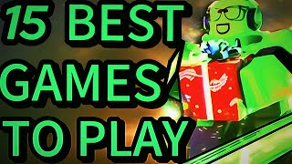 Top 15 Roblox best Games To Play 2024 [upl. by Rolyat]