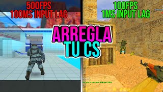 como QUITAR el INPUT LAG del CS 16 [upl. by Gerfen892]