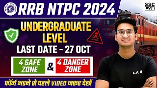 RRB NTPC Undergraduate Form Fill Up 2024  NTPC Safe Zone 2024  RRB NTPC New Vacancy 2024 [upl. by Eidoc750]