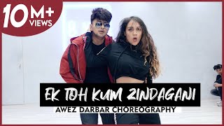 Ek Toh Kum Zindagani  Awez Darbar Choreography [upl. by Giefer]