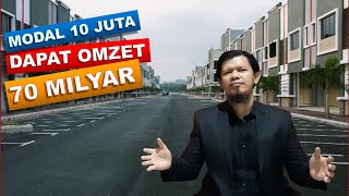 DAHSYAAAT Modal 10 Juta Menghasilkan Omzet Proyek Properti 70 Milyar  Belajar Menjadi Developer [upl. by Endaira341]