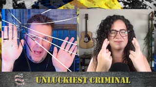 Unluckiest Criminal [upl. by Ditter]