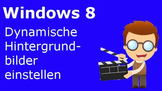 Trick dynamische Hintergrundbilder in Windows 8 einstellen [upl. by Devad550]