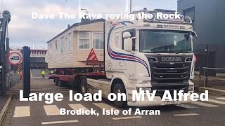 Large load loading onto MV Alfred ferry from Brodick Arrandavetheraverovingtherock [upl. by Anaiv]