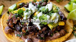 Black Bean Tostadas with Avocado Salsa  This Savory Vegan [upl. by Annotahs]