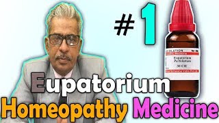 Homeopathy Medicine  Eupatorium Perfoliatum  Dr PS Tiwari [upl. by Glanti911]