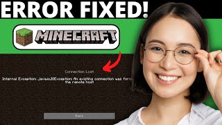 Fix Internal Exception JavaiOIOException An Existing Connection Was Forcibly Closed on Minecraft [upl. by Renie]
