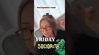 Sociopathic Rant 🤡 sociopath [upl. by Reel801]